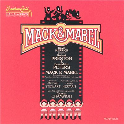 Mack & Mabel [1974 Original Broadway Cast]