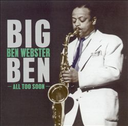 last ned album Ben Webster - All Too Soon