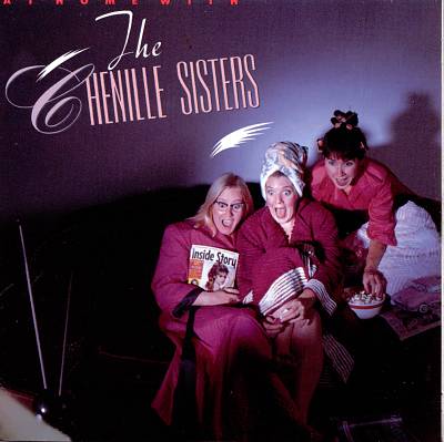 At Home with the Chenille Sisters