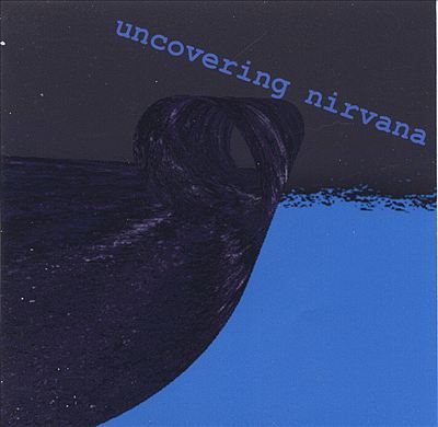 Uncovering Nirvana