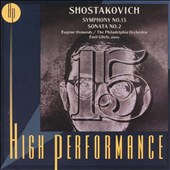 Shostakovich: Symphony No.15 & Sonata No.2