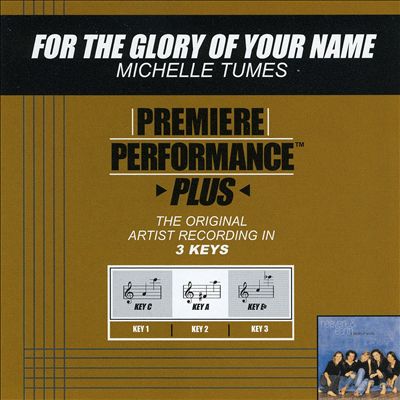 For the Glory of Your Name (Premiere Performance)