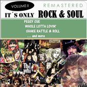 It's Only Rock & Soul, Vol. 2