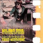 Milano Odia: La Polizia Non Può Sparare [Original Motion Picture Soundtrack]