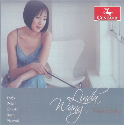 Ysaÿe, Reger, Kreisler, Bach, Piazzola: Violin Solo