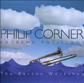 Philip Corner: Extreme Positions