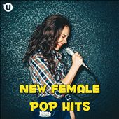 New Female Pop Hits