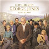 God's Country: George Jones and Friends