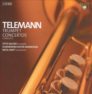 Telemann: Trumpet Concertos (Complete)