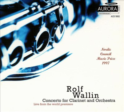 Rolf Wallin: Clarinet Concerto