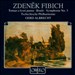 Zdenek Fibich: Toman a lesni panna; Boufe; Symphonie No. 3