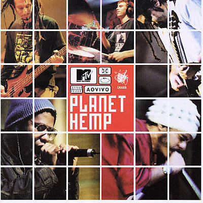 MTV ao Vivo: Planet Hemp