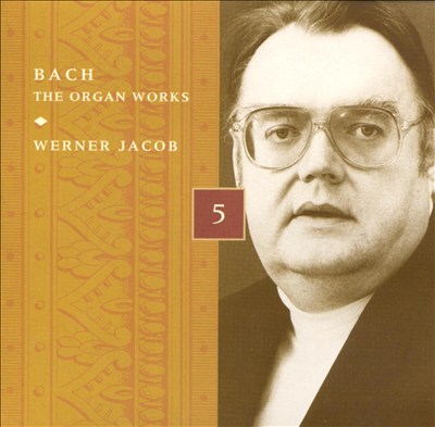 Bach: The Organ Works, Disc 5