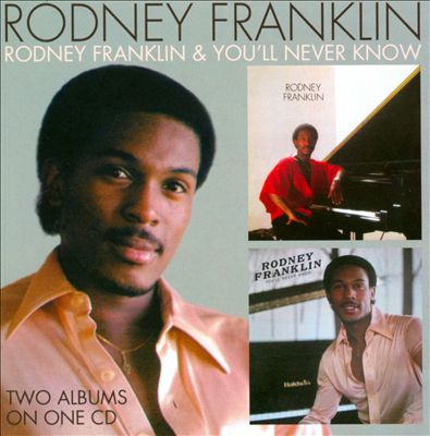 Rodney Franklin/You'll Never Know