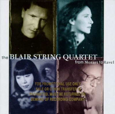 The Blair String Quartet: From Mozart to Ravel