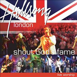 télécharger l'album Hillsong London - Shout Gods Fame