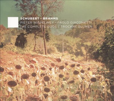 Schubert, Brahms: The Complete Duos - Trockne Blumen