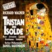 Wagner: Tristan und Isolde (Highlights)