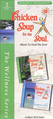 Chicken Soup for the Soul: Healing & Tranquility