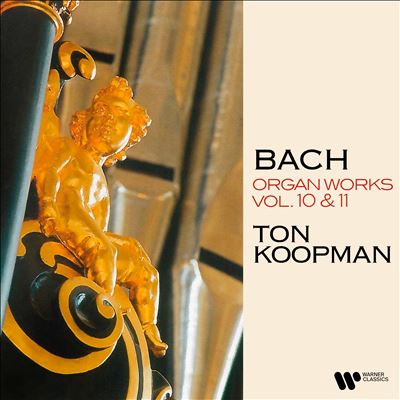 Bach: Organ Works, Vol. 10 & 11