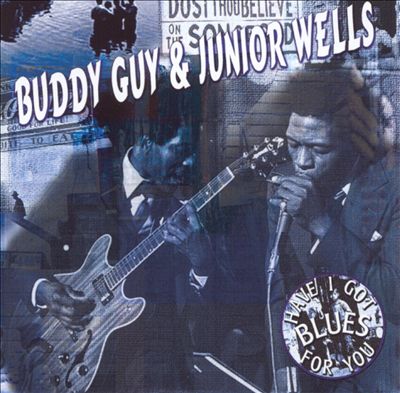 Buddy Guy & Junior Wells [Dressed to Kill]