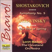 Shostakovich: Symphony No. 5; Stravinsky: The Rite of Spring