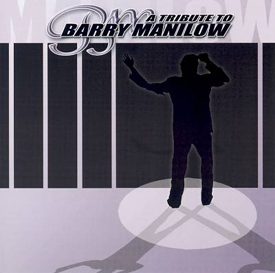 A Tribute to Barry Manilow