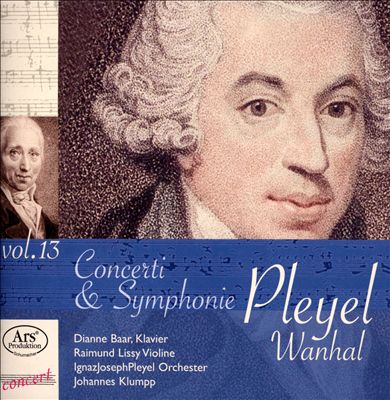 Pleyel, Wanhal, Vol. 13: Concerti & Symphonie