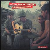 ...Next Stop Is Vietnam: The War on Record 1961-2008