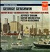 Gershwin: Rhapsody in Blue; An American in Paris; Piano Concerto in Fa Magg.