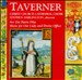 Taverner: Music for Our Lady and Divine Office