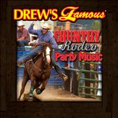 Drew's Famous Country Rodeo Party Music