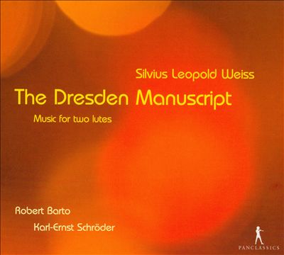 Silvius Leopold Weiss: The Dresden Manuscript (Music for Two Lutes)