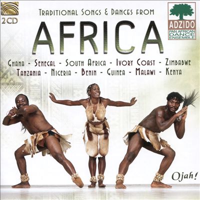 Traditional Songs and Dances from Africa