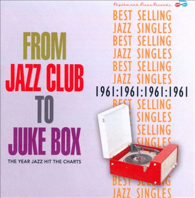 From Jazz Club To Juke Box