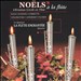 Noëls à la flûte: Transcriptions for four flutes