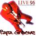 Papa Groove Live 96