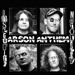 Album herunterladen Arson Anthem - Insecurity Notoriety