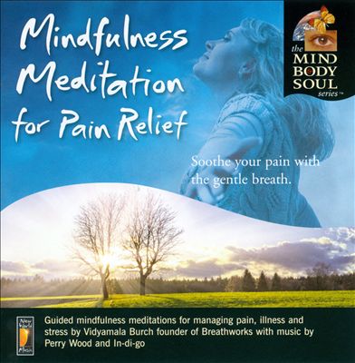 Mindfulness Meditaion for Pain Relief