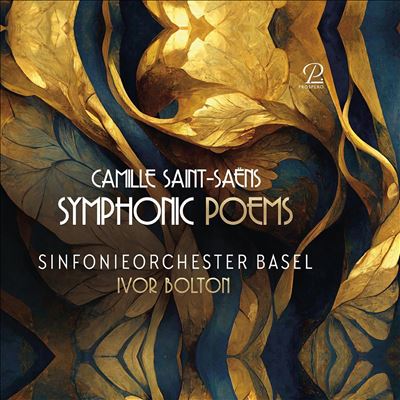 Camille Saint-Saëns: Symphonic Poems