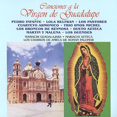 Canciones a la Virgen de Guadalupe