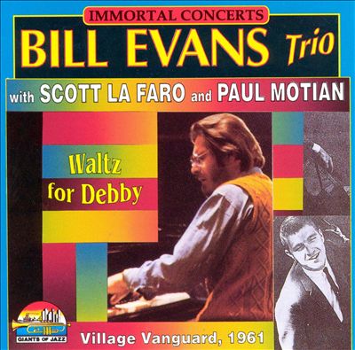 Immortal Concerts: Waltz for Debby: Live at the Village Vanguard