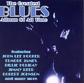 The Greatest Blues Album of All Time, Vol. 1