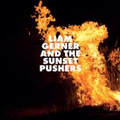 Liam Gerner and the Sunset Pushers