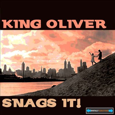 King Oliver Snags It!