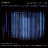 Jesper Nordin: Emerging from Currents and Waves