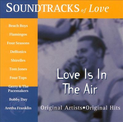 Soundtracks of Love: Love Is in the Air