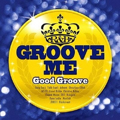 Groove Me: Good Groove