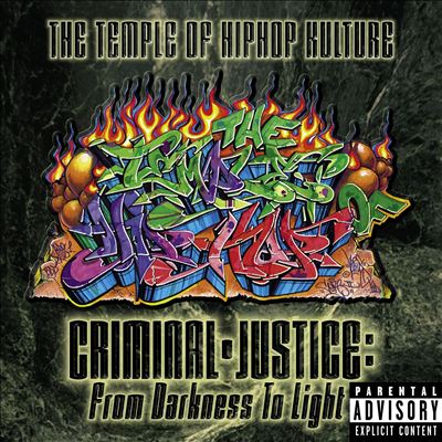 Temple of Hiphop Kulture: Criminal-Justice from Darkness to Light