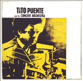 Tito Puente and His Concert Orchestra